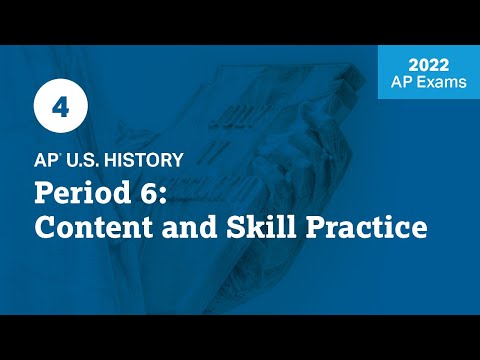 4 | ಅವಧಿ 6: ವಿಷಯ ಮತ್ತು ಕೌಶಲ್ಯ ಅಭ್ಯಾಸ | ನೇರ ವಿಮರ್ಶೆ | AP US ಇತಿಹಾಸ