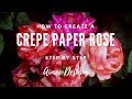 How to make a hand-painted Crepe Paper Rose Flower (Step by Step)