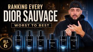 Ranking EVERY Dior Sauvage Fragrance From WORST to BEST