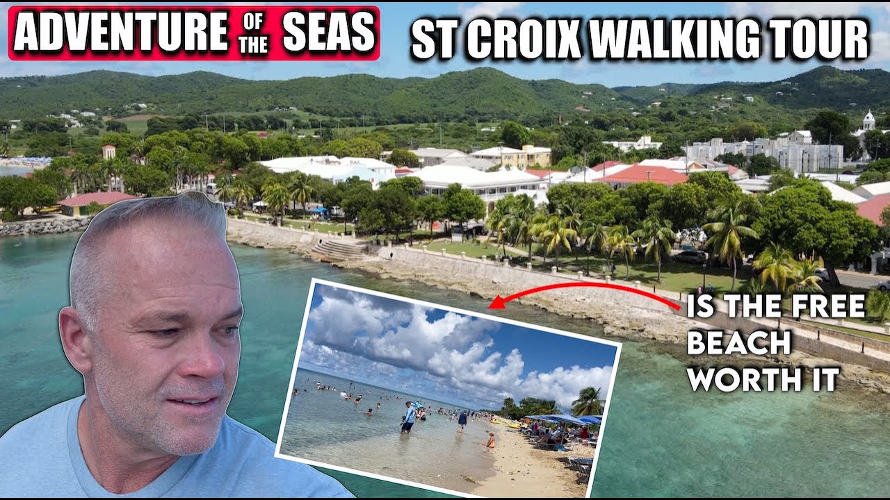 St Croix Is It Worth A Visit? Walking Tour and Free Beach! Adventure of the Seas. Day 5 of 8