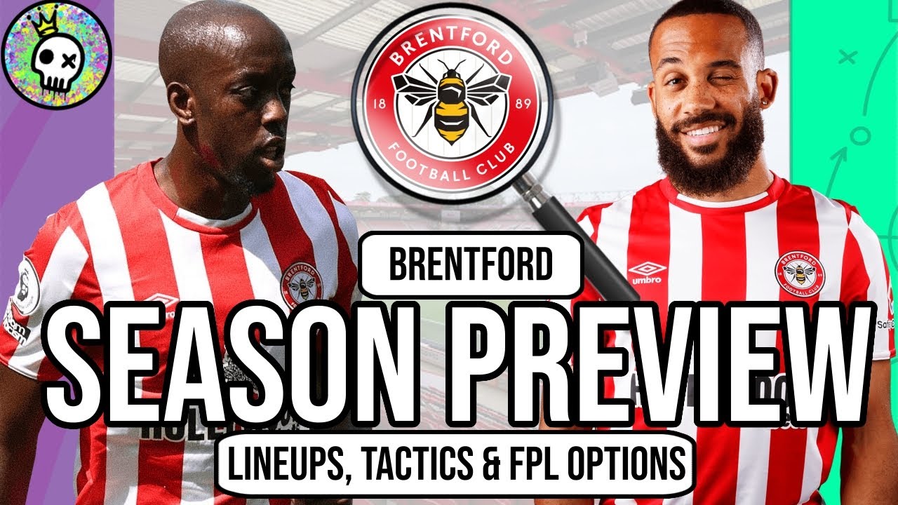 🐝 Brentford FPL Season Preview Predicted Lineups, Tactics & Best FPL