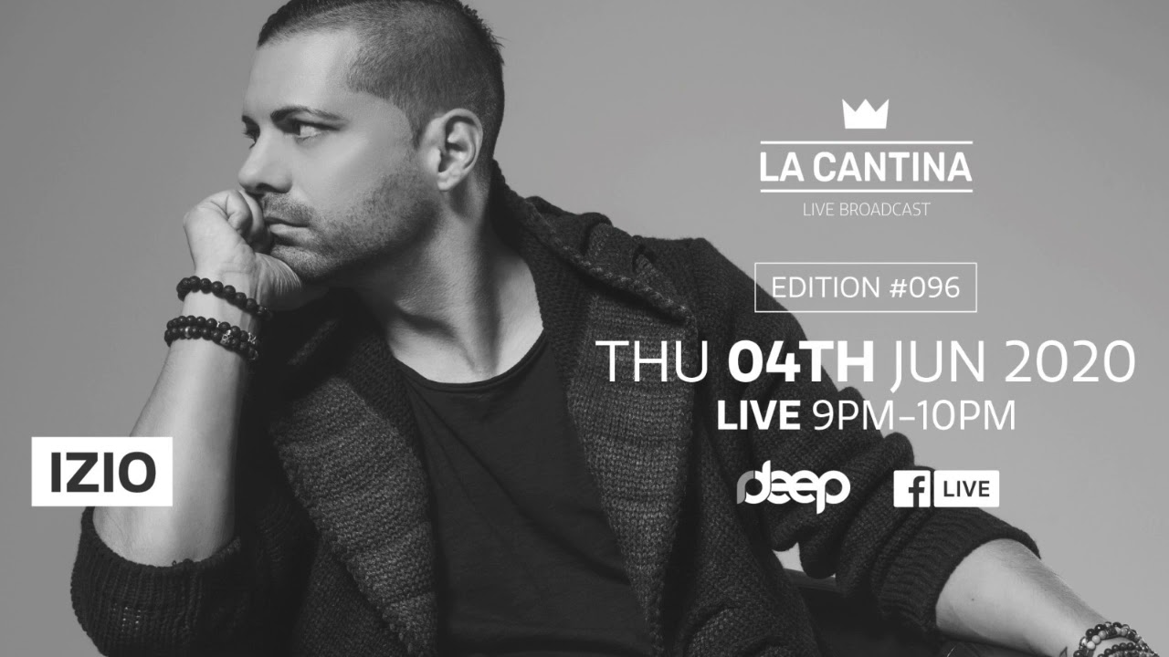 #la cantina #096 #livemix LaCantina Radio Show w: IZIO „Official“
