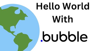 First App you Should Build with Bubble.io (Hello World)