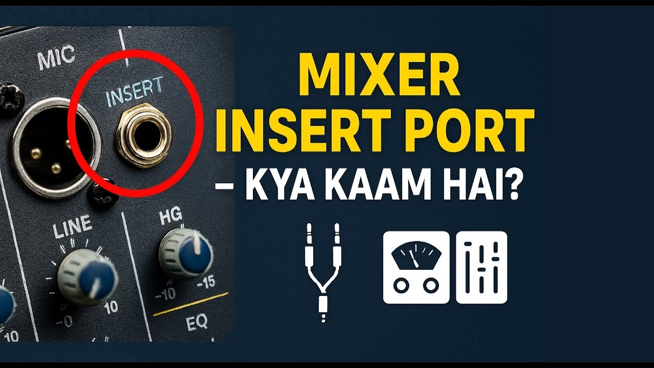 How to Use Mixer Insert Port | Connect Compressor, Equalizer & Effects ...