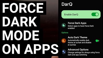 DarQ is a FOSS App to Force Dark Mode on Android Applications