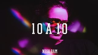 Nego Bam - 10 a 10 (Weillon Remix)