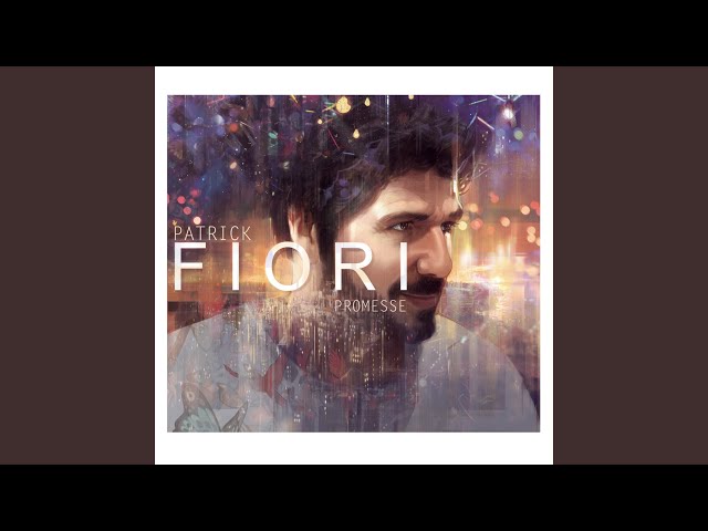 Patrick Fiori - J-ai tout mon temps