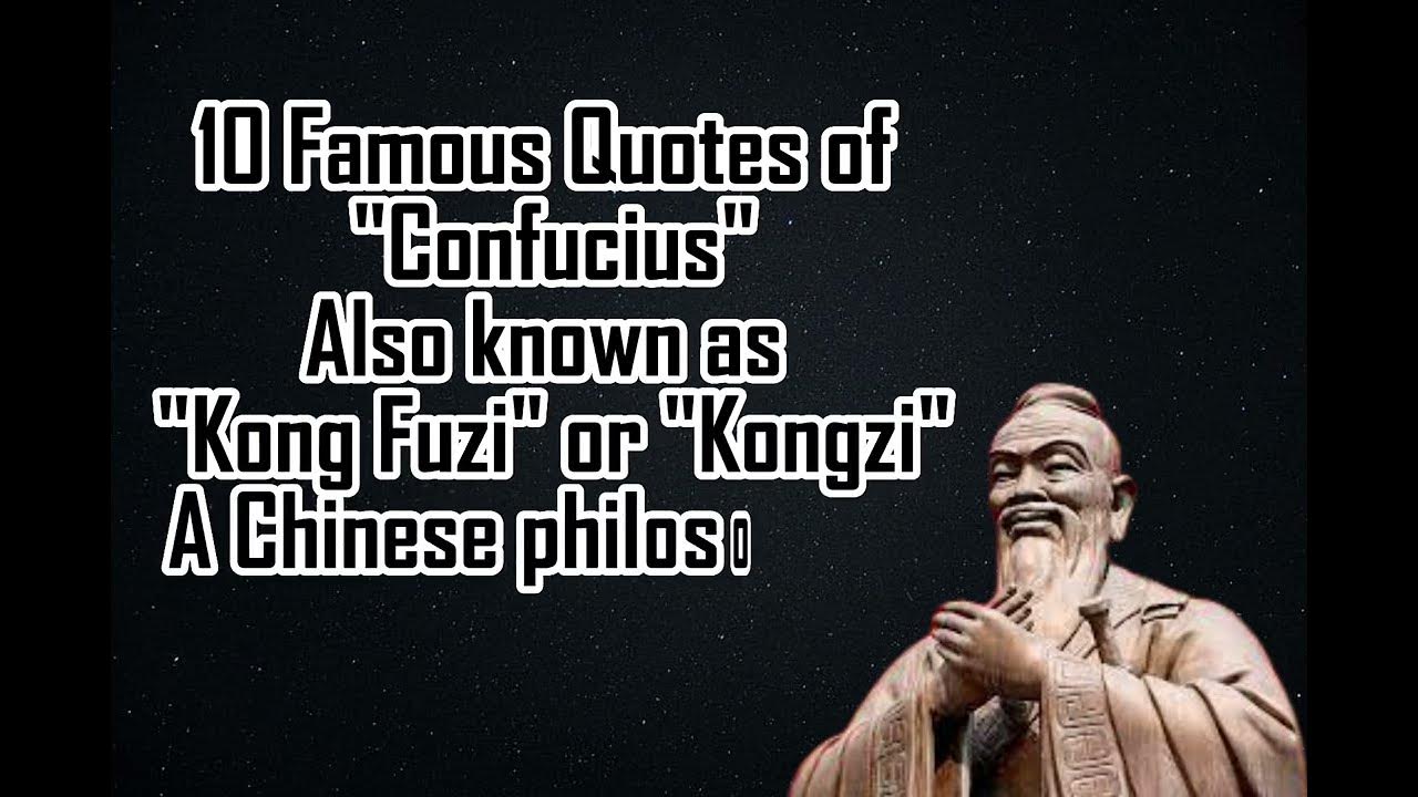 10 Famous Quotes Of Confucius 10 Famous Quotes Of Confucius