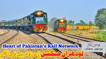 Lodhran Junction-Roaring Pulse of Pakistan Railways | Review & Full Day Railfaning