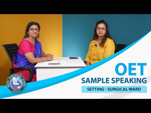 OET Sample Speaking  - Setting: Surgical Ward