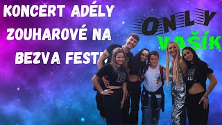 ONLY VAŠÍK-KONCERT ADÉLY ZOUHAROVÉ NA BEZVA FESTU V HRADCI KRÁLOVÉ