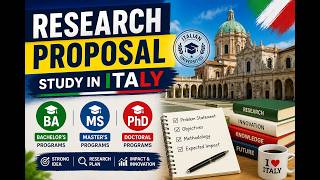 How to Write a Research Proposal for Italian Universities (BS, MS, PhD) | Study in Italy Guide 2026
