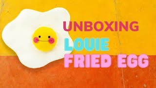 Louie Fried Egg Unboxing