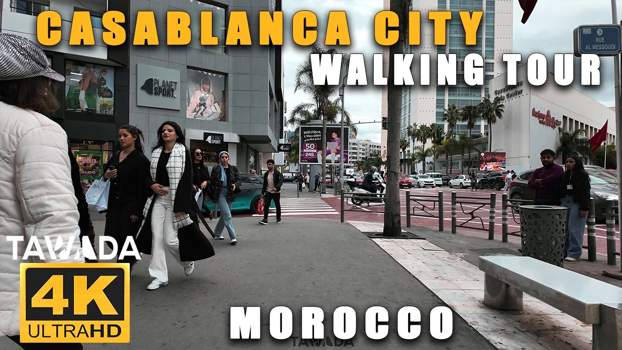 CASABLANCA City walking tour - Casablanca Morocco 4K UHD