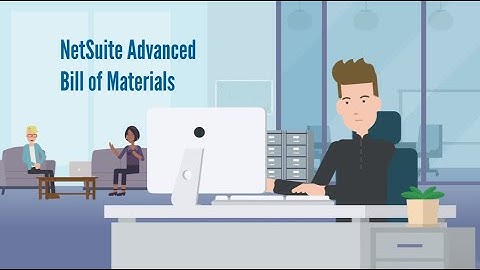 NetSuite Advanced Bill of Materials