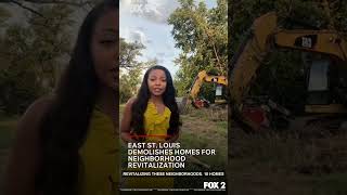 East STL demolishes homes for revitalization