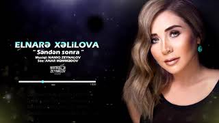 Elnare Xelilova - Senden Sonra Karaoke 994557916970