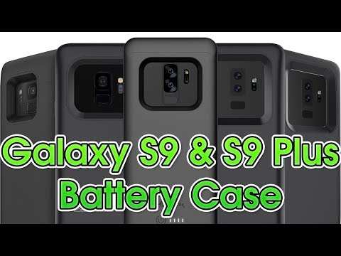 Top 5 Galaxy S9 & S9 Plus Battery Case!