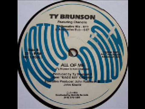 Ty Brunson ft Chanelle-All Of Me (Alternative Dub)...