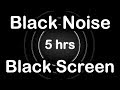 Black Noise Black Screen в пёЏ Relax Sleep Study Focus 5 Hours Black Noise Black Screen в пёЏ Relax Sleep Study Focus 5 Hours