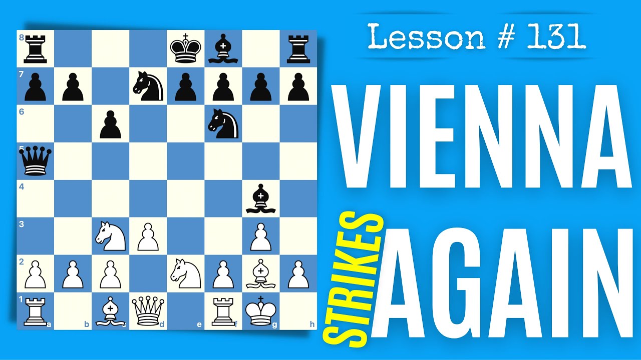 Learn The Vienna Game And Bishop's Opening - Chess Lessons 