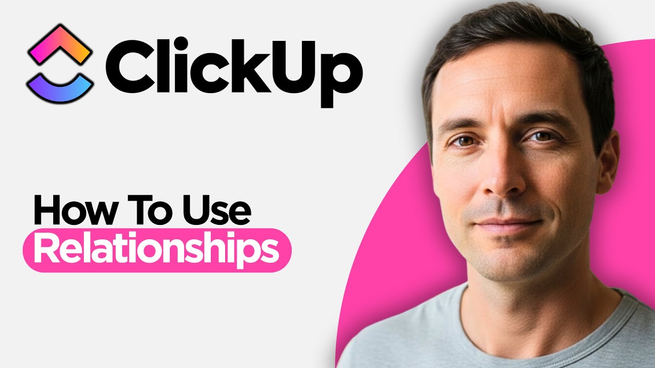 Как использовать ClickUp Relationships (Руководство для начинающих 2026 года)