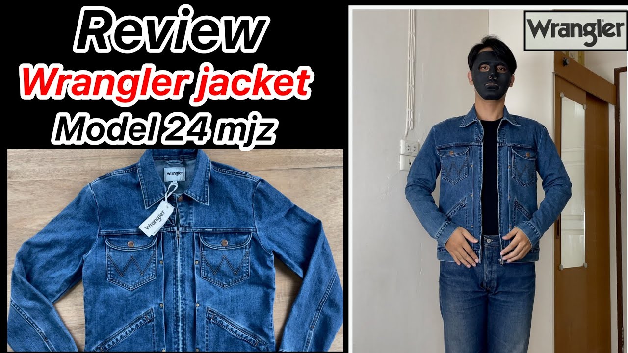 Wrangler jacket : รีวิวแจ็คเก็ตแรงเลอร์ Model 24mjz โมเดลย้อนยุคปี 60s (Review denim jacket)