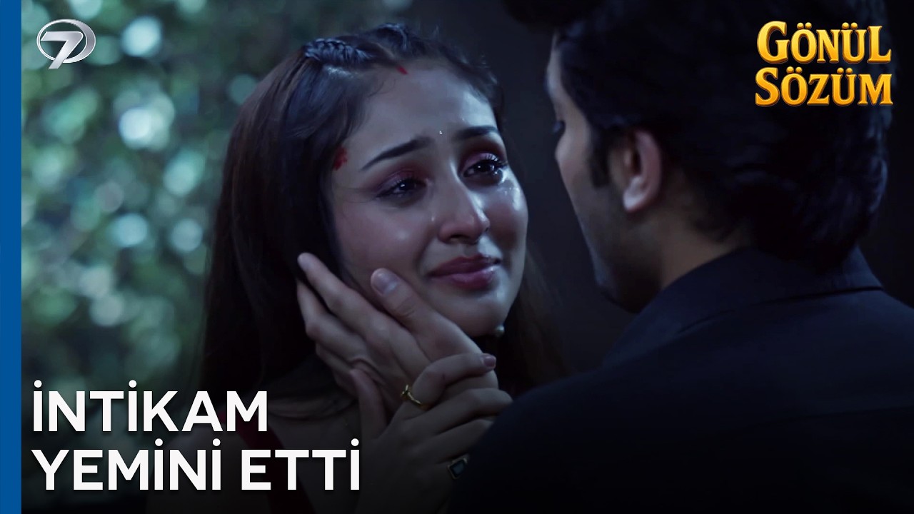 Senin İntikamın Benim İntikamım | Gönül Sözüm 237. Bölüm