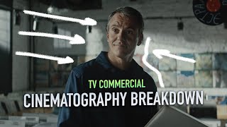 DOP POV / TV COMMERCIAL / CINEMATOGRAPHY BREAKDOWN