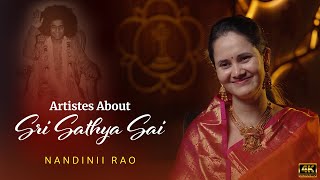 Nandinii Rao Speaks about Sri Sathya Sai Baba & Her Music Journey | Artistes About Swami
