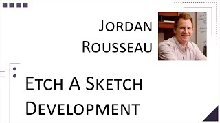 Jordan Rousseau - Etch A Sketch Development [Thunder Plains 2015]