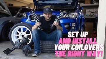 How to Set up & Install Coilovers On Your Car