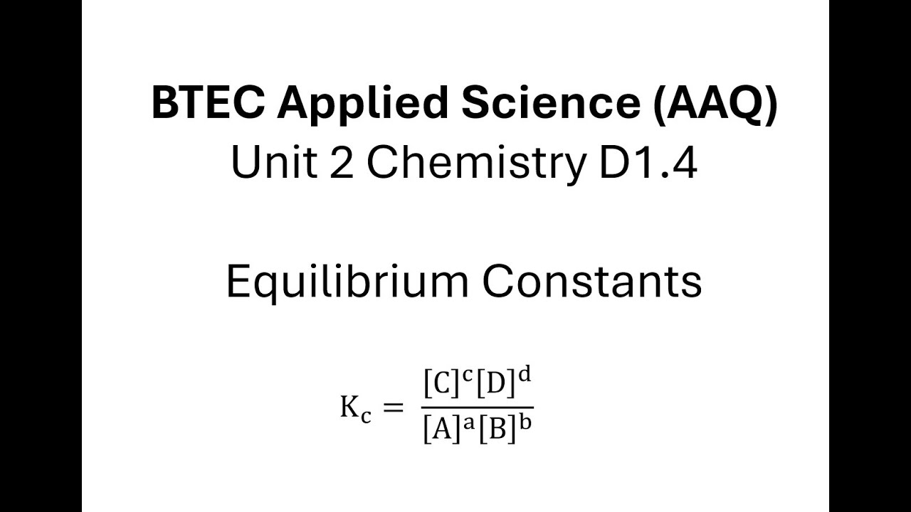 BTEC Прикладные науки AAQ Модуль 2 Химия: Константы равновесия