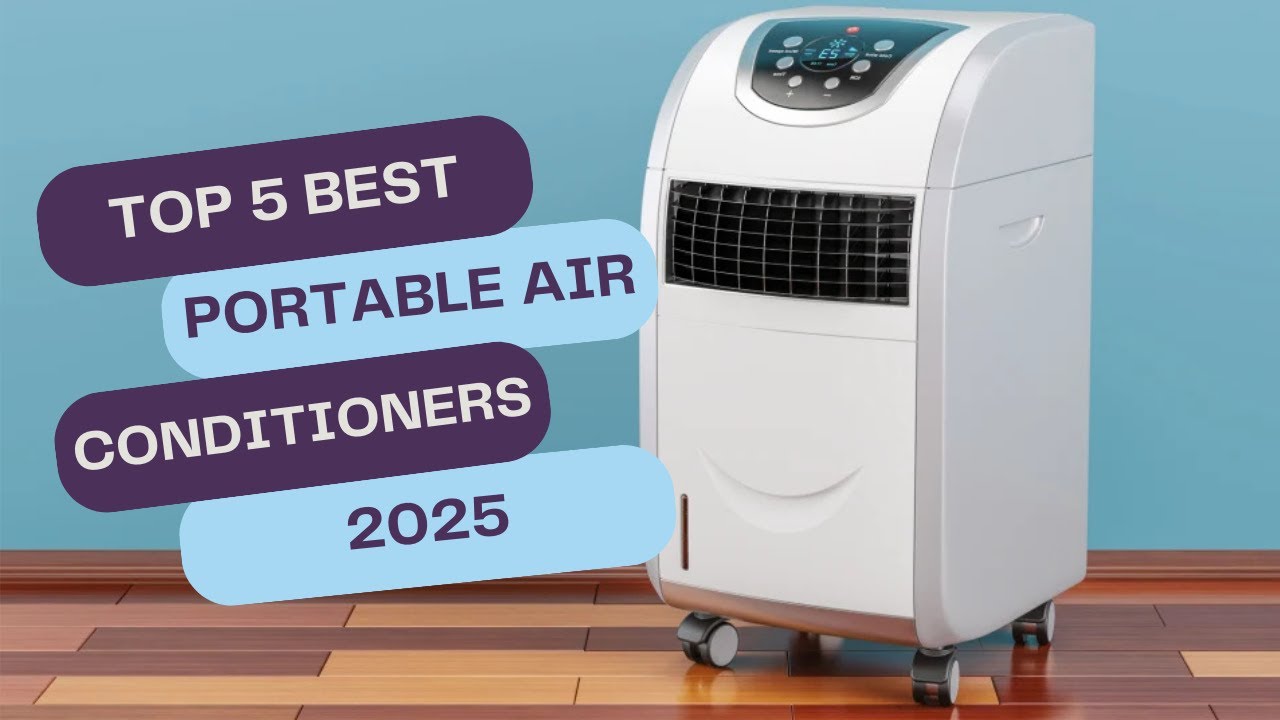 Top 5 Best Portable Air Conditioners of 2025 – Stay Cool Anywhere ...