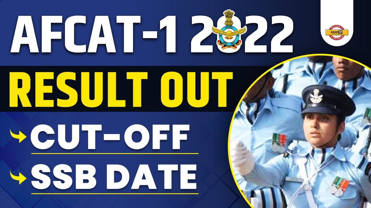 AFCAT 1 2022 RESULT OUT |  AFCAT RESULT 2022 | AFCAT 1 2022 RESULT UPDATE | AFCAT EXAMPUR