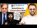 Balochistan will DESTROY Pakistan Today | Independence of Balochistan Explained