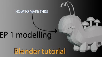 EP1. Blender Tutorial How To model a simple creature (EASIEST)