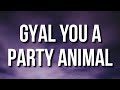 Charly Black - Gyal You A Party Animal (Sped Up/Lyrics) &quot;Flip it like a flipper gyal&quot; [Tiktok Song]