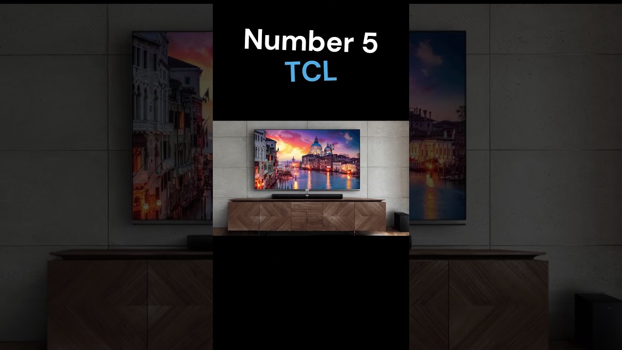Top 5 Best TV Brands In 2025