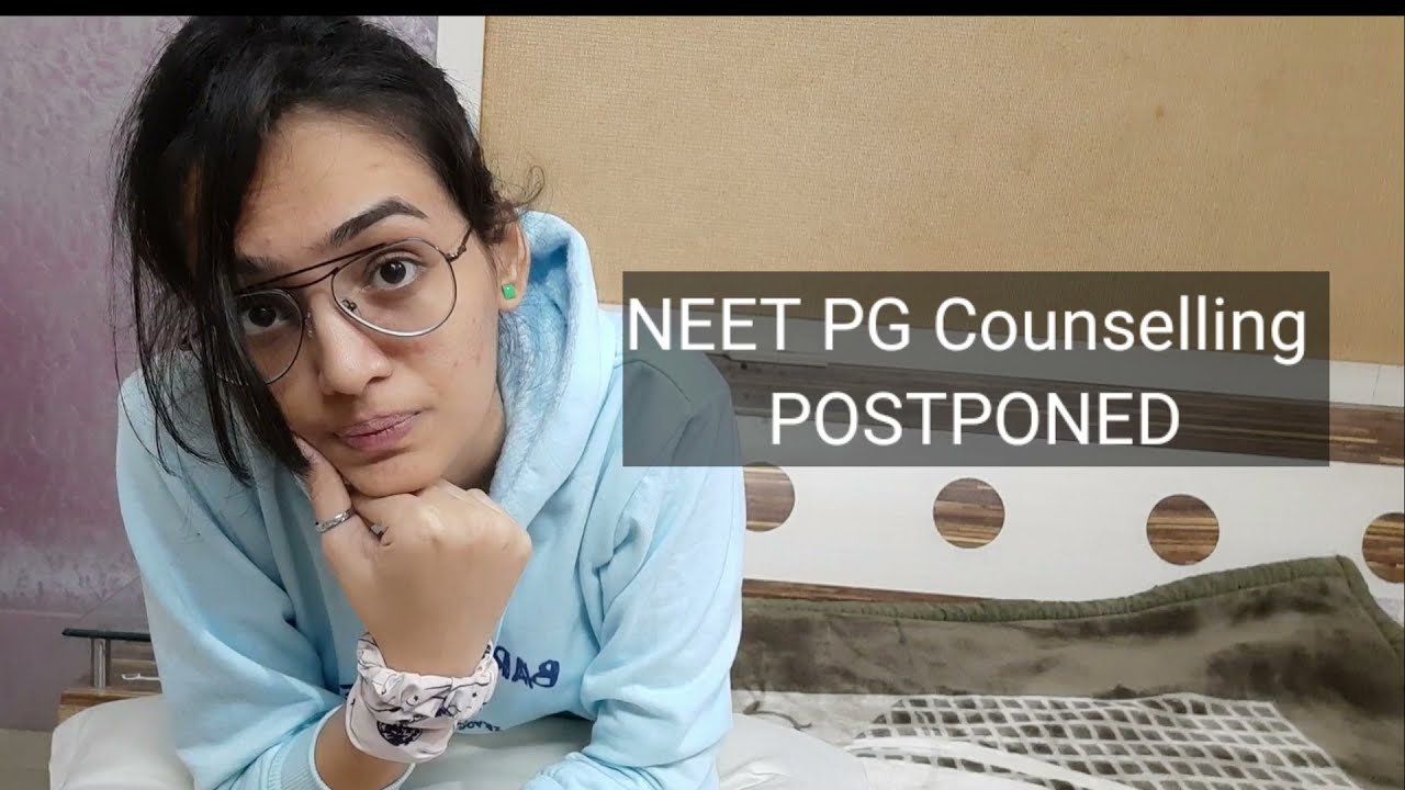 NEET PG 2021 Counselling postponed