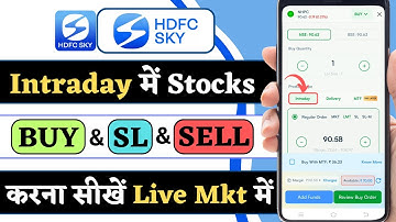 HDFC Sky intraday trading demo || HDFC Sky app mein trading kaise kare || Intraday trading live demo