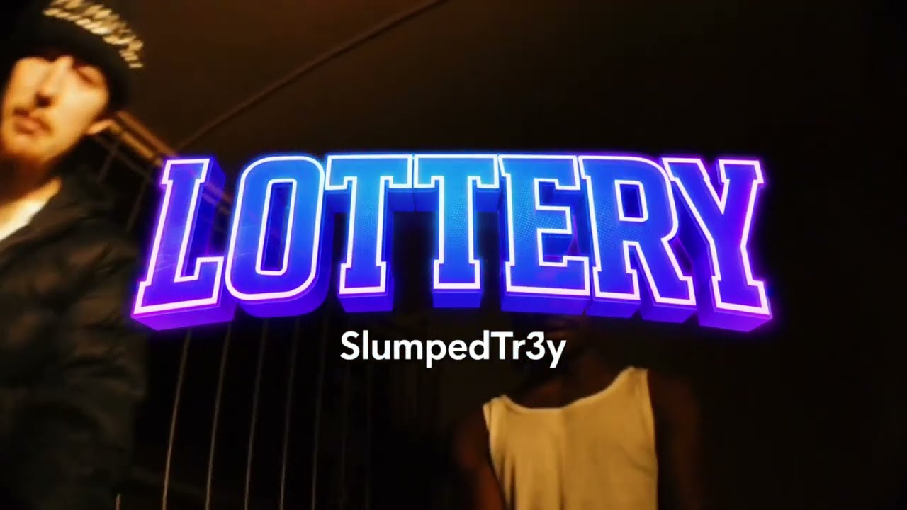 SlumpedTr3y - Lottery (Visual)