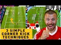 FIFA 21 CORNER KICK TUTORIAL - 3 SIMPLE &amp; EFFECTIVE TECHNIQUES TO SCORE EASY GOALS FROM CORNER KICKS