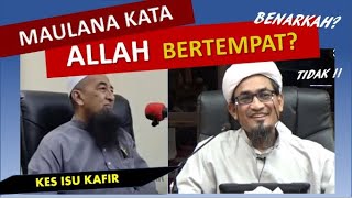 Benarkah 'ALLAH Bertempat' - Akidah Maulana? Ustaz Azhar Idrus Kafirkan Maulana Fakhrurrazi?