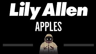 Lily Allen • Apples (CC) 🎤 [Karaoke] [Instrumental Lyrics]