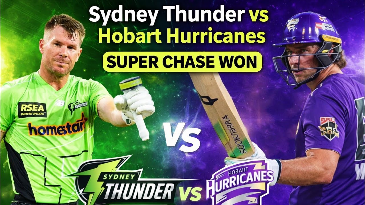 BBL match 21Super chase Sydney thunders vs Hobart hurricanes 