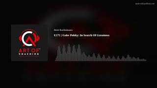E171 | Gabe Polsky: In Search Of Greatness