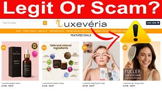 Luxeria Reviews Legit Beauty Website or Scam Truth Revealed!