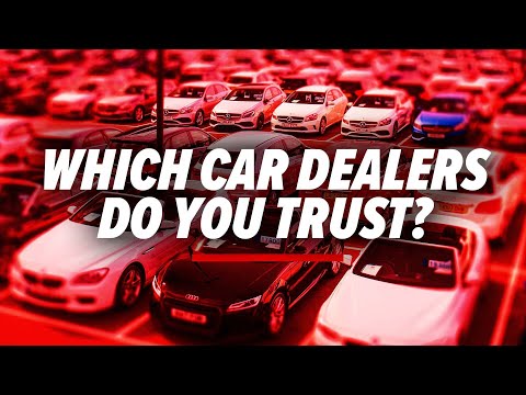 Which car dealers are the most trusted?