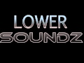 Lower Soundz Bittersweet mp3